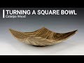 Woodturning - Turn a Square Bowl [It's pretty simple]