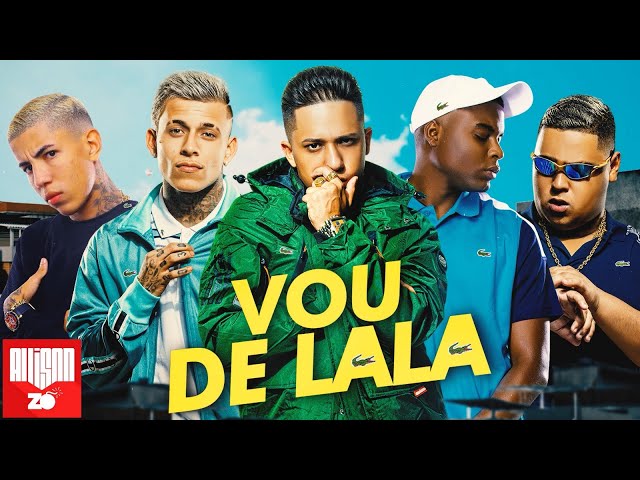 Vou de Lala - MC Joãozinho VT, MC Kelvinho, MC Don Juan, MC Ryan SP, MC Pedrinho class=