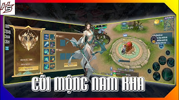 VLTK MOBILE - HƯỚNG DẪN HOẠT ĐỘNG CÕI MỘNG NAM KHA | Thiên Nhai TV