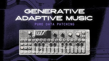 Pure Data Generative Adaptive Music