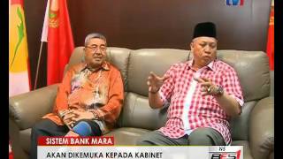 SISTEM BANK MARA- AKAN DIKEMUKAKAN KEPADA KABINET [13 FEB 2016]