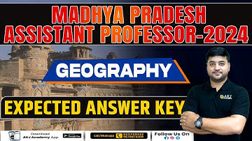 Madhya Pradesh Assistant Professor 2024 | Answer Key | Geography | By Abhishek Kumar Jha (AKJ Sir)
