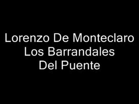 Lorenzo De Monteclaro - Los Barrandales Del Puente