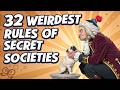 32 Weirdest Rules of Famous Secret Societies