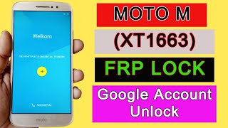 Motorola Moto M (XT1663) FRP Bypass | Google Account Unlock / Remove FRP Lock Without PC 2022