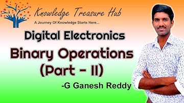 Binary Operations (Part-2) : Digital Electronics