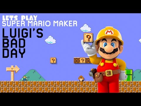 LUIGI'S BAD DAY - Super Mario Maker Level Playthrough