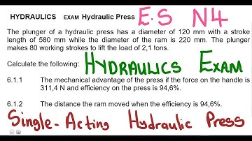 Engineering Science N4 Hydraulics -  Single Acting Hydraulic Press  Exam @mathszoneafricanmotives