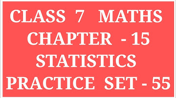 STATISTICS | CLASS 7 MATHS CHAPTER 15 PRACTICE SET- 55 | HOW TO FIND FREQUENCY #ARCHANAGODSEPADWAL