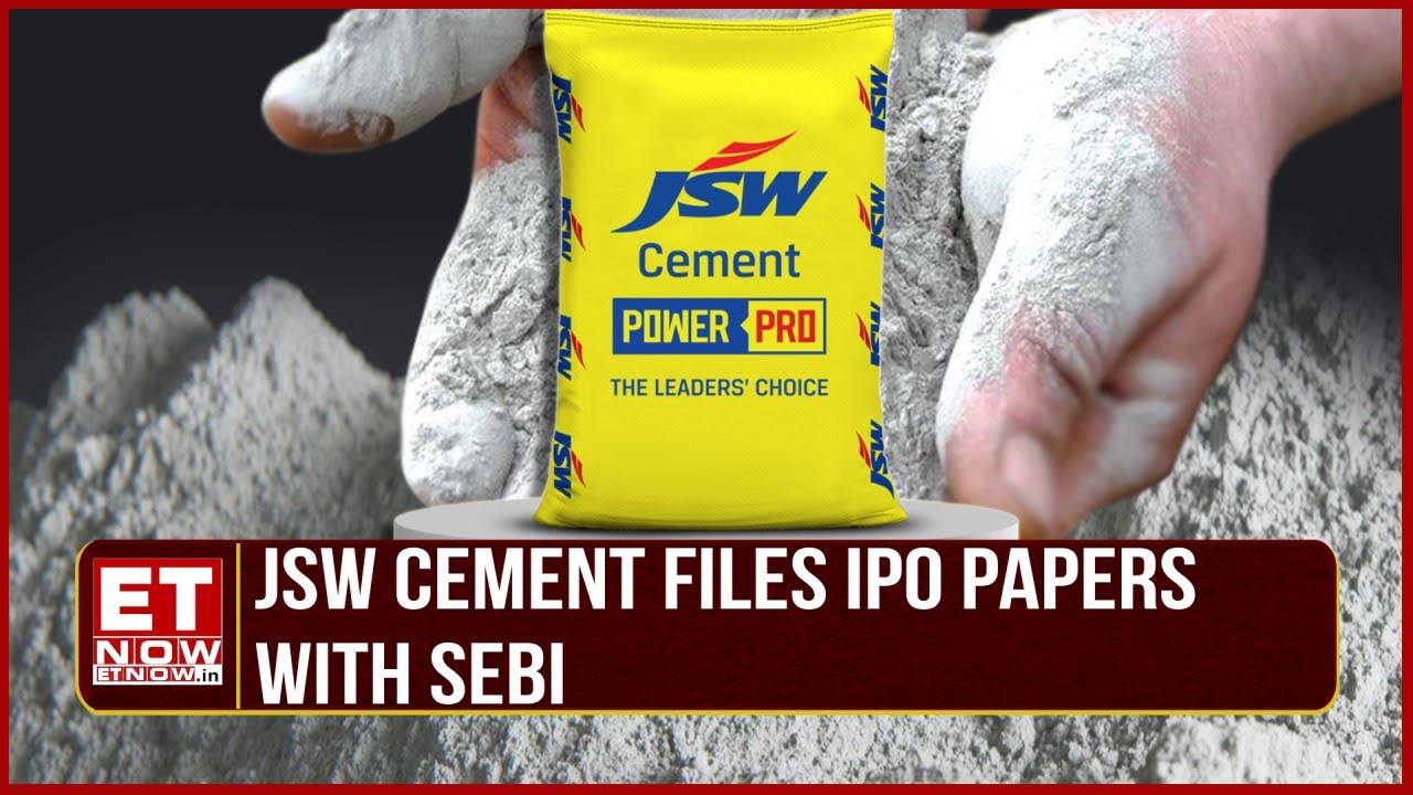 JSW Cement: New Player In The Cement Space; Files Draft Papers For IPO | Stocks In News