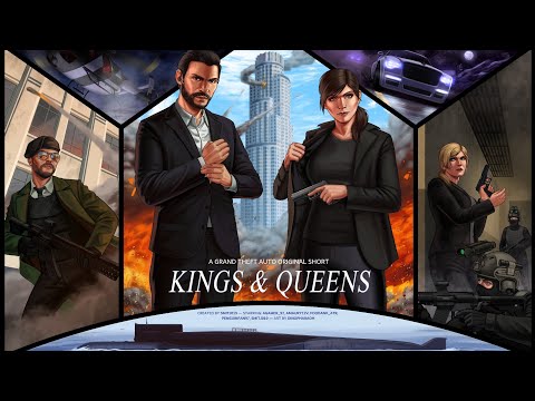 Kings & Queens - A Grand Theft Auto Original Short