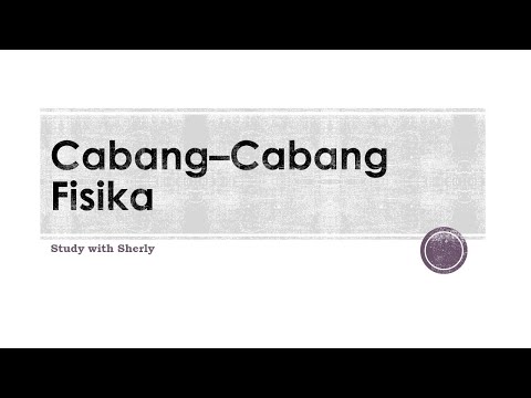 CABANG CABANG FISIKA (kelas 10)