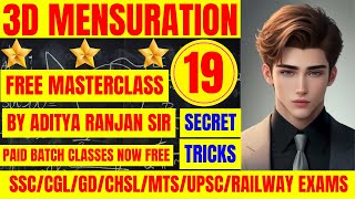 3D Mensuration By Aditya Ranjan Sir 19 | SSC, CHSL, CGL  | Paid Batch | For All Exams | @reyhanmr7