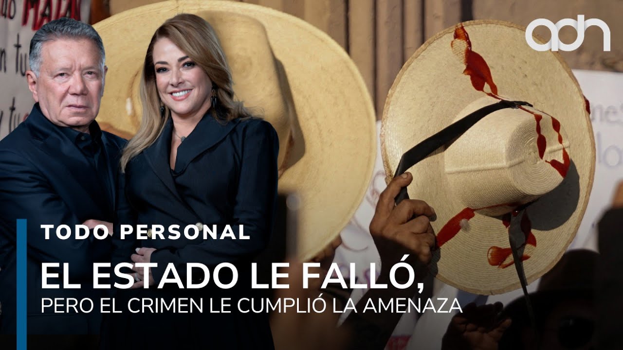 El Estado le falló, pero el crimen le cumplió su amenaza I Todo Personal