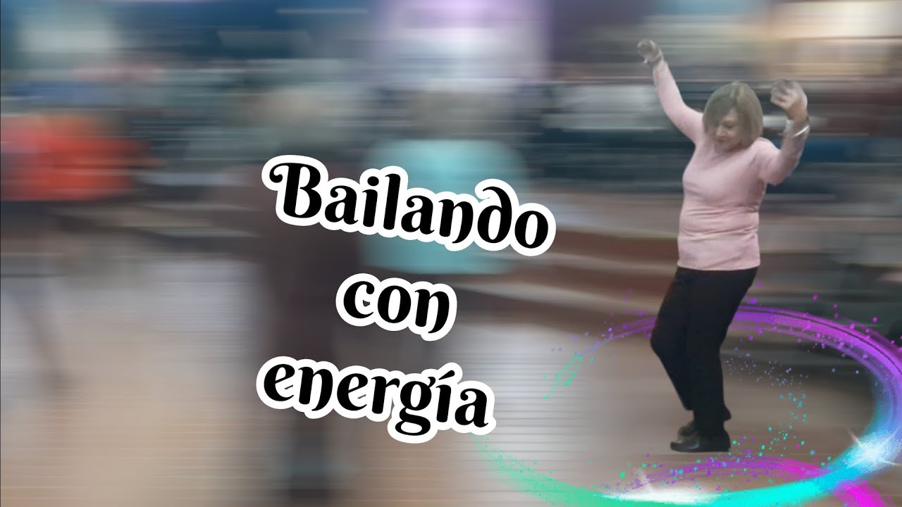 ✔️Bailando con energía 