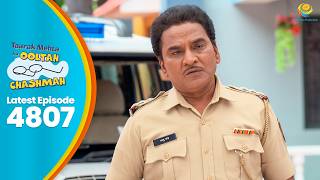 NEW! Ep 4807 - Pandey Ji's serious allegations against Popatlal😢| Taarak Mehta ka Ooltah Chashmah