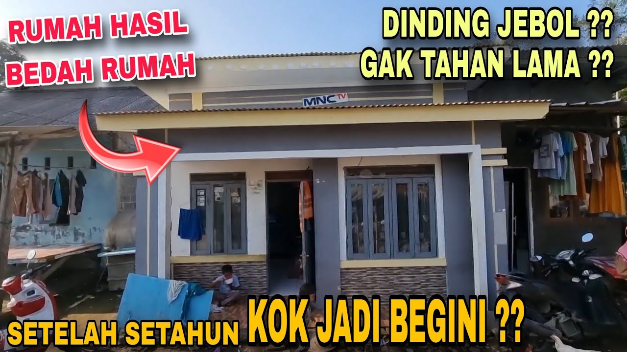 Baru Setahun kok Sudah Begini?? Rumah Hasil Bedah Rumah MNCTV Setelah Setahun