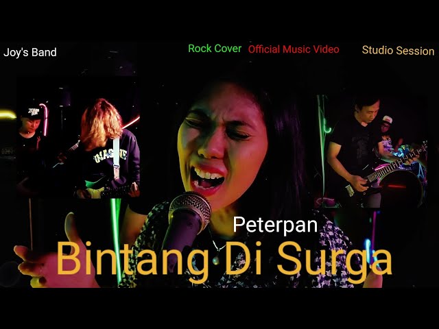 Bintang Di Surga (Peterpan) - ROCK COVER by Joy's Band (Official Music Video) class=