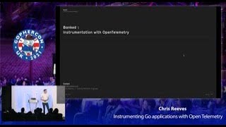 GopherCon UK 2021: Chris Reeves - Instrumenting GO Applications