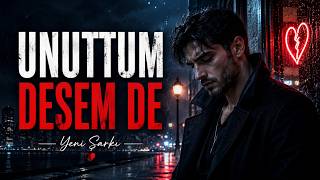 SDRE ECHO - Unuttum Desem De | Yeni Duygusal Aşk Şarkısı