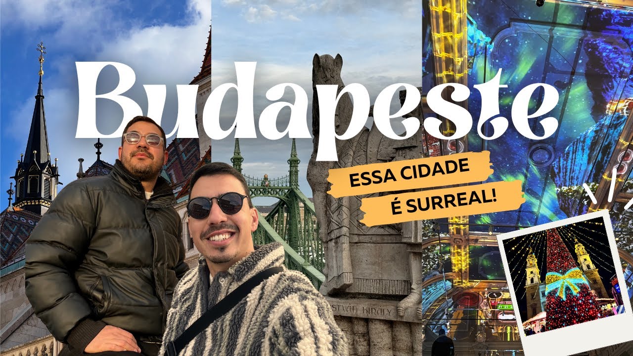 Budapeste Como Você Nunca Viu | A Cidade Mais Linda do Leste Europeu! | Parte 2