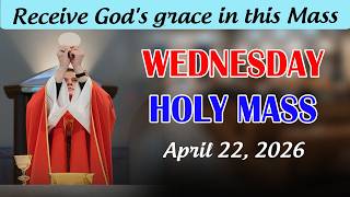 Catholic Mass Today | Daily TV Mass, Wednesday April 22, 2026