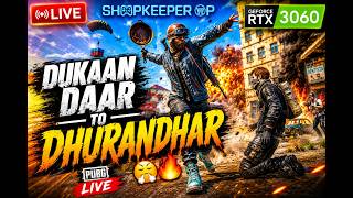 Dukaan Daar to Dhurandhar 😤🔥 | PUBG PC Gameplay | NEW OVERLAY