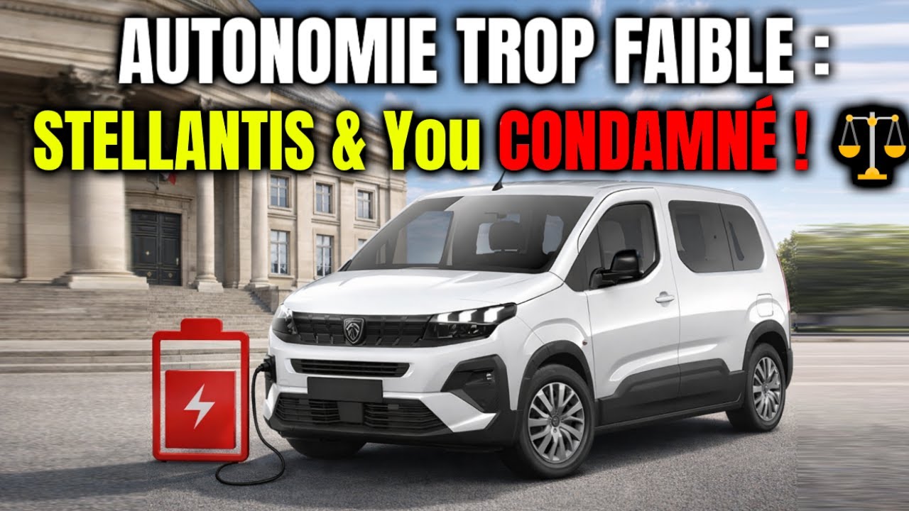 STELLANTIS & You CONDAMNÉ SUR L'AUTONOMIE DE SES VOITURES ÉLECTRIQUE