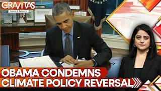 USA: Trump Repeals Landmark US Climate Rules; Obama Warns of Public Health Risks | Gravitas