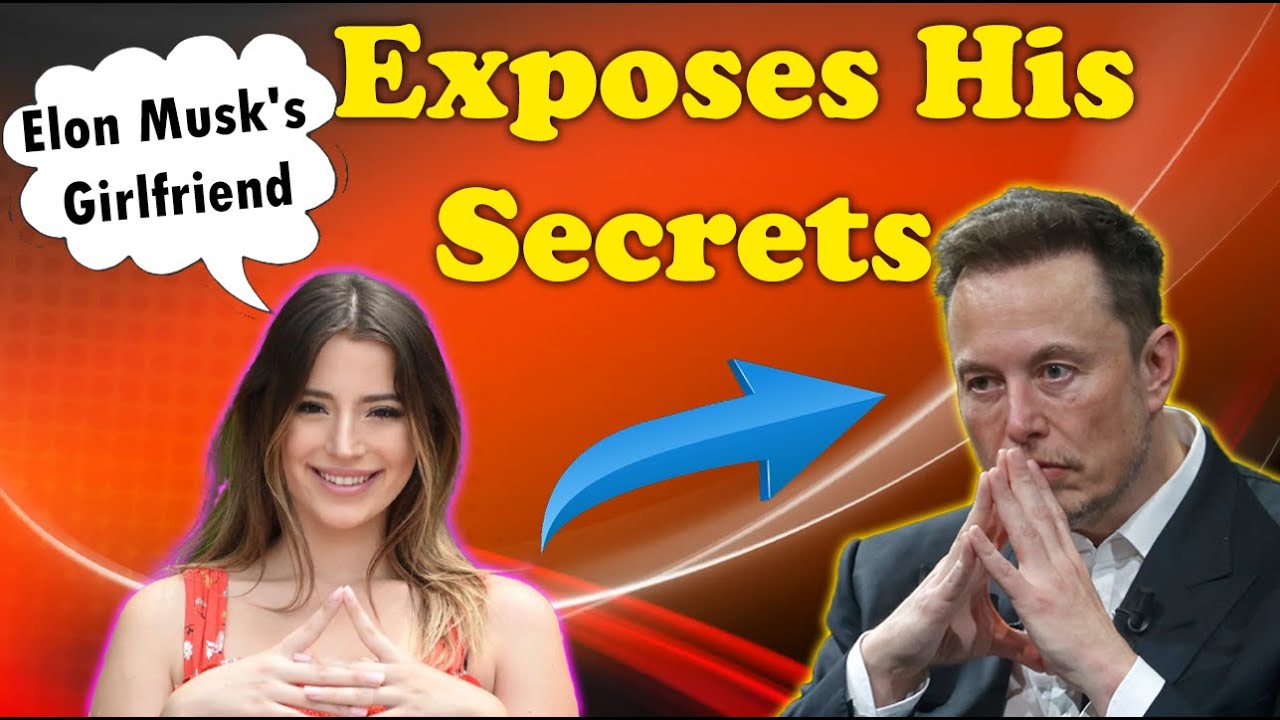 Elon Musk’s Ex Girlfriend Exposes His Darkest Secret CurrentNN YouTube