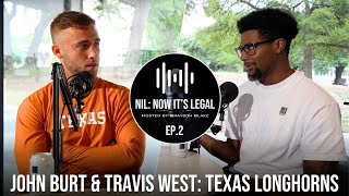 Episode 2:  NIL Podcast w/ John Burt & Travis West: Texas Longhorns