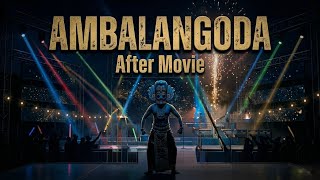 Ambalangoda After Movie | Team Ravi Royster 