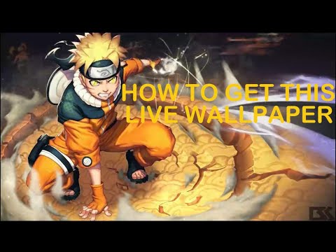 how to get naruto live wallpaper - YouTube