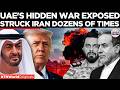 UAE'S SECRET WAR: Emirates Carried Out Dozens Of Airstrikes Inside Iran Alongside US And Israel!