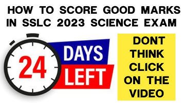 SSLC 2023  - HOW TO SCORE GOOD MARKS IN BOARD EXAM ? #sslc2023 #sslc #sslcscience #howtoscore