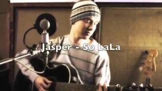 JASPER - SO Lala