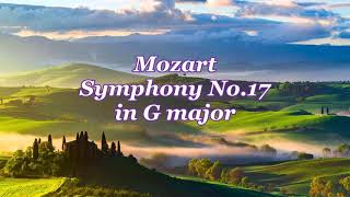 モーツァルト：交響曲第17番ト長調 K.129　 Mozart：Symphony No.17 in G major
