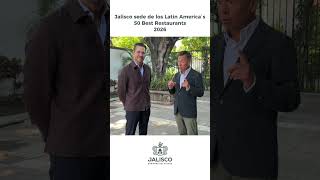 Por primera vez, Jalisco recibe la prestigiosa gala de los Latin America's 50 Best Restaurants 2026