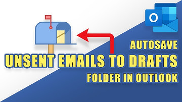 Enable AutoSave for Unsent Emails to Drafts Folder in Outlook