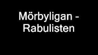 Mörbyligan - Rabulisten
