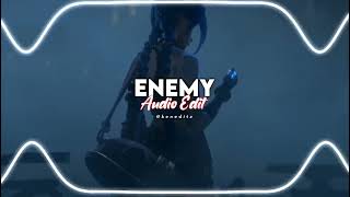 Enemy - Imagine Dragons Audio Edit