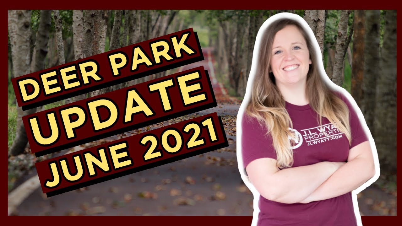 June 2021 Deer Park Texas Update Living in Deer Park Deer Park