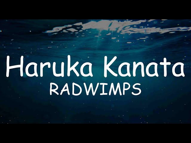 【1 hour loop】Kanata haruka - RADWIMPS ryoukashi lyrics video class=