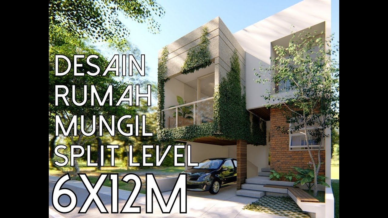  Rumah  Mungil dengan split level dan void  Lahan 6x12m2 