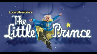 The Little Prince - Watford Palace Theatre - 11 & 12 February 2023