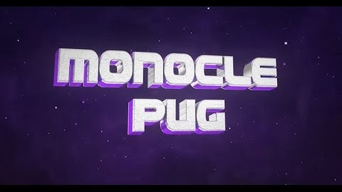 Monoclepug
