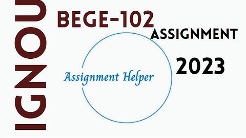bege 102 solved assignment 2022-23 !! bege 102 assignment 2022-23 answers