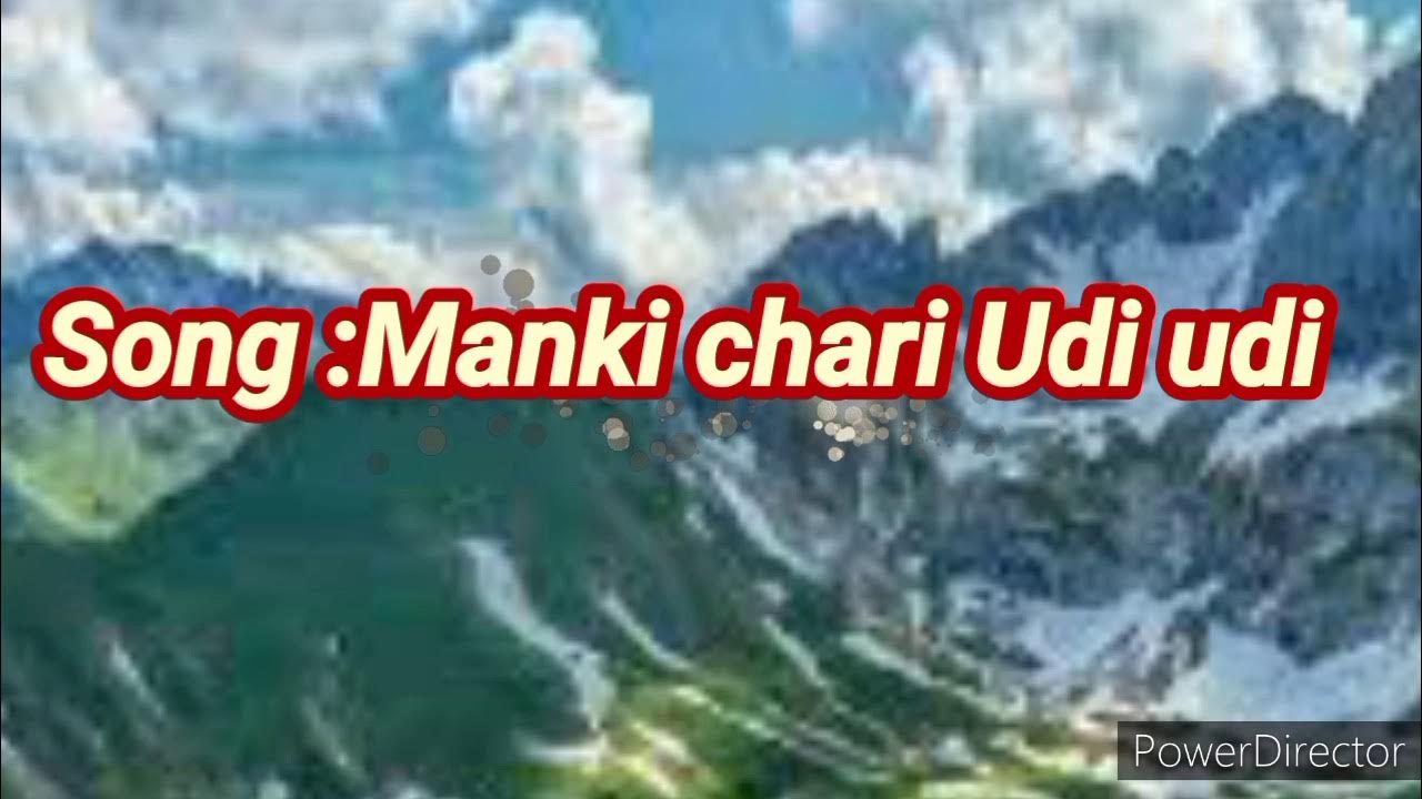 Manki chari Udi udi Old nepali romantic childhood memory song YouTube