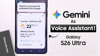Samsung S26 Ultra: Set Google Gemini as Your Voice Assistant!