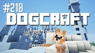 The Ice Spike | Dogcraft (Ep.218)